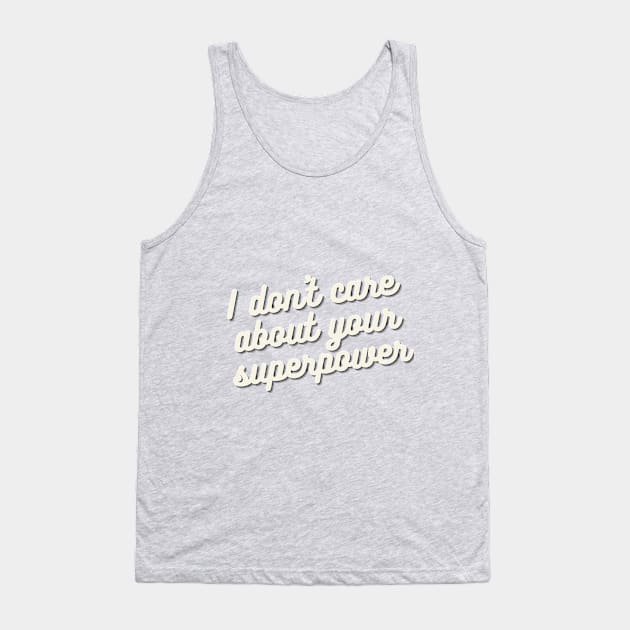 I don't care Tank Top by Wavey's